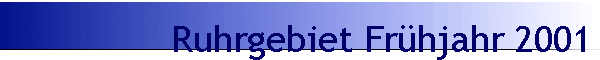 Ruhrgebiet Frhjahr 2001